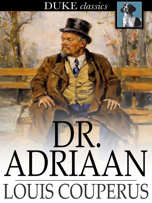 Title details for Dr. Adriaan by Louis Couperus - Wait list